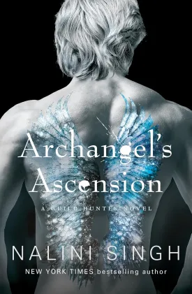 Archangel's Ascension (Guild Hunter Series The) Paperback  May 8, 2025