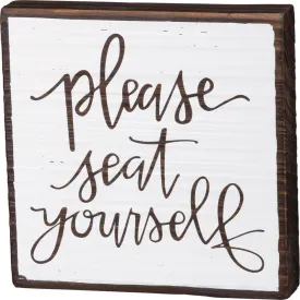 Block Sign - Please Seat Yourself
