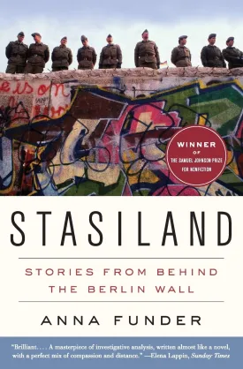 Stasiland: Stories from Behind the Berlin Wall Paperback  September 20, 2011