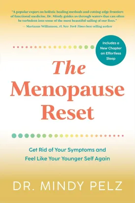 The Menopause Reset: Get Rid of Your Symptoms and Feel Like Your Younger Self Again Paperback  June 20, 2023
